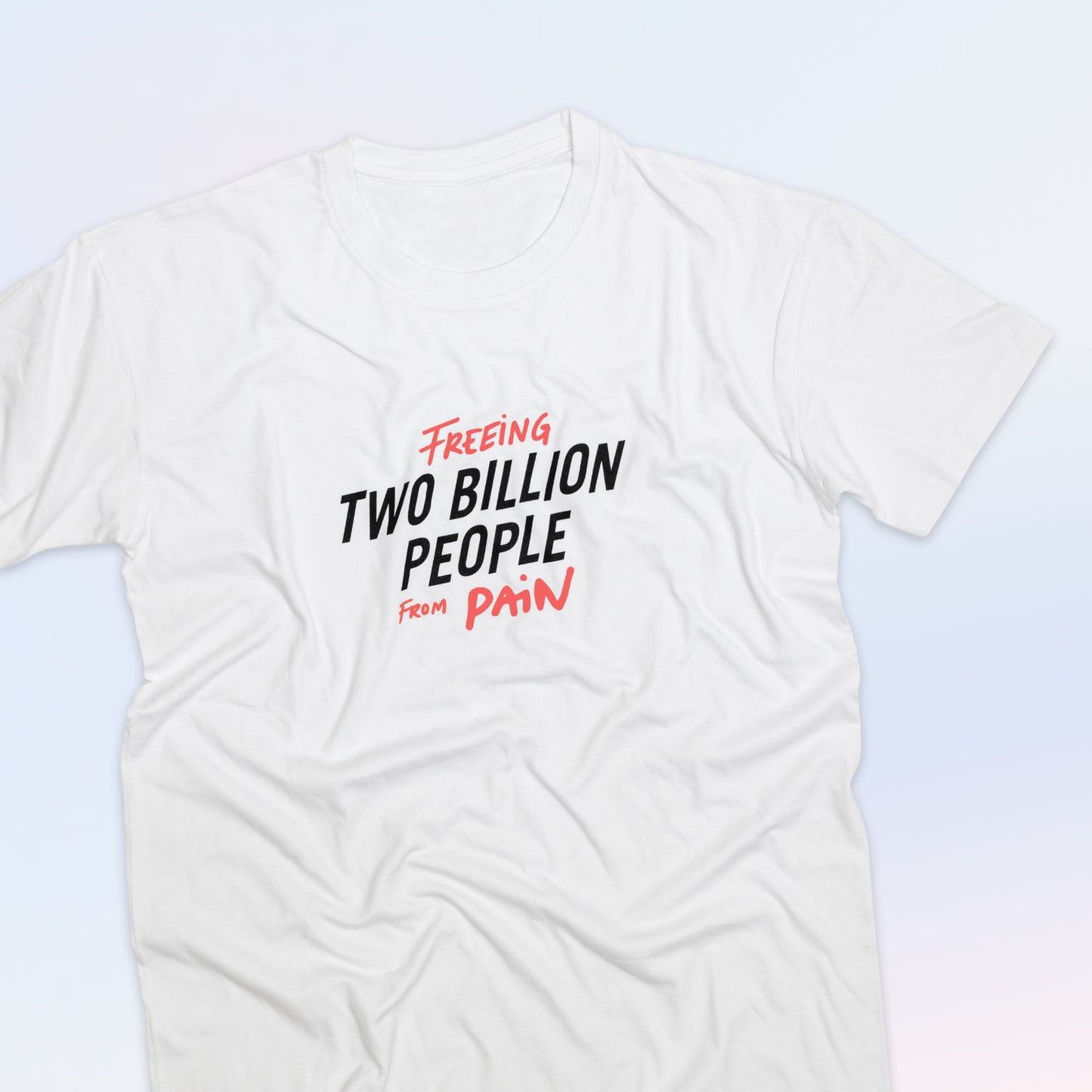 2 Billion People Tee